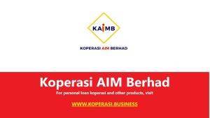 Koperasi AIM Berhad (KAIMB)