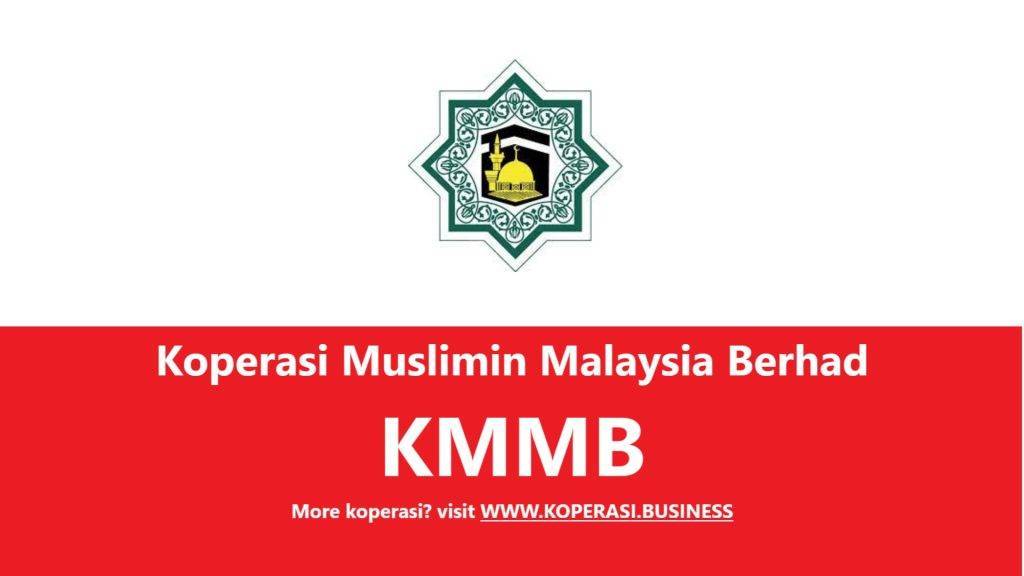 Koperasi Muslimin Malaysia Berhad KMMB