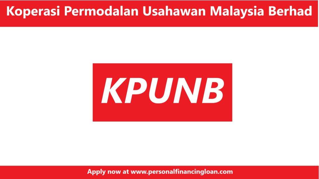 Koperasi Permodalan Usahawan Nasional Berhad (KPUNB)