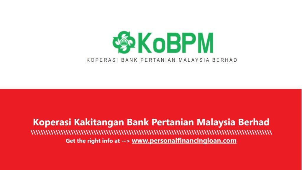Personal Loans KoBPM Koperasi Kakitangan Bank Pertanian Malaysia Berhad