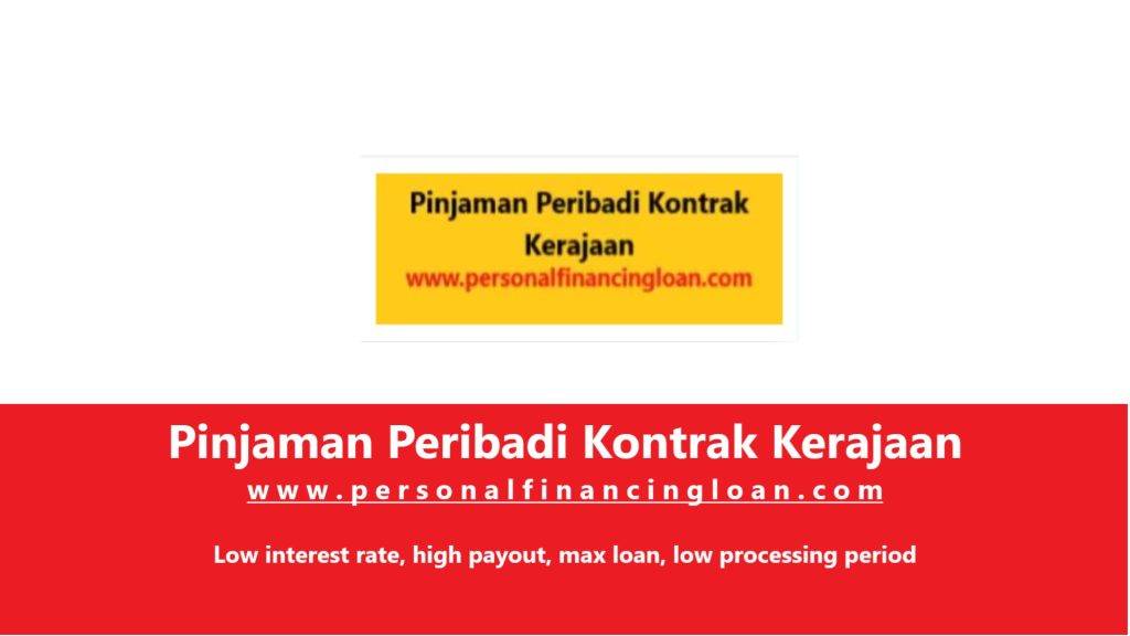 Pinjaman Peribadi Kontrak Kerajaan