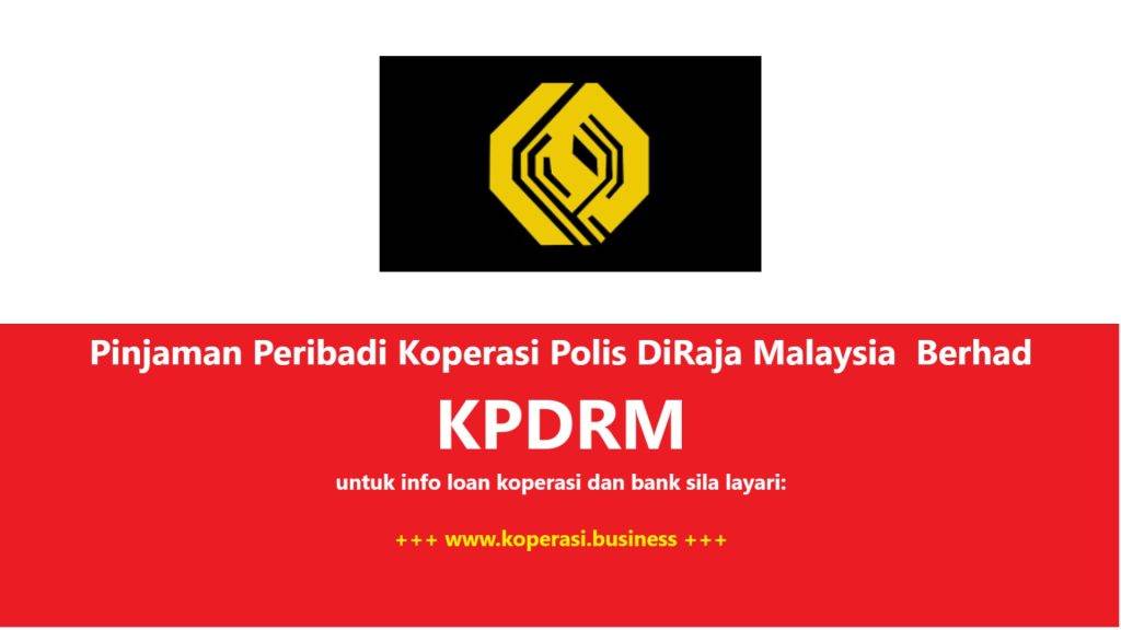 Pinjaman Peribadi Koperasi Polis DiRaja Malaysia Berhad KPDRM