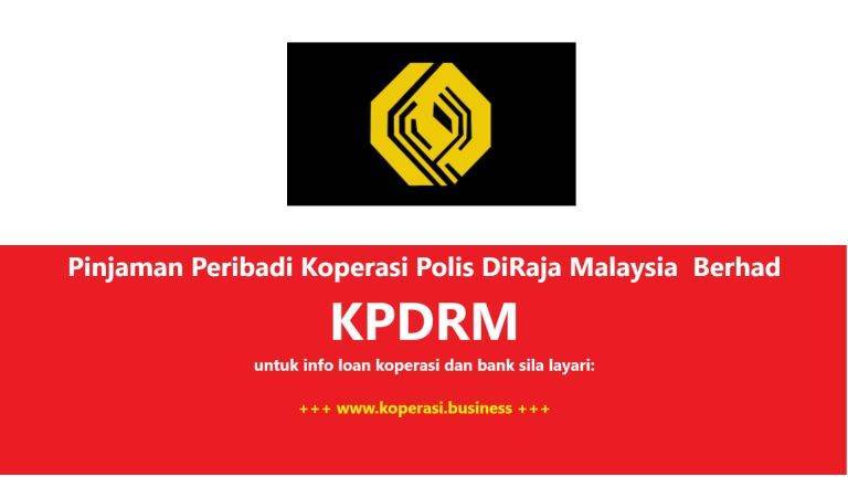 Pinjaman Peribadi Koperasi Polis DiRaja Malaysia Berhad KPDRM