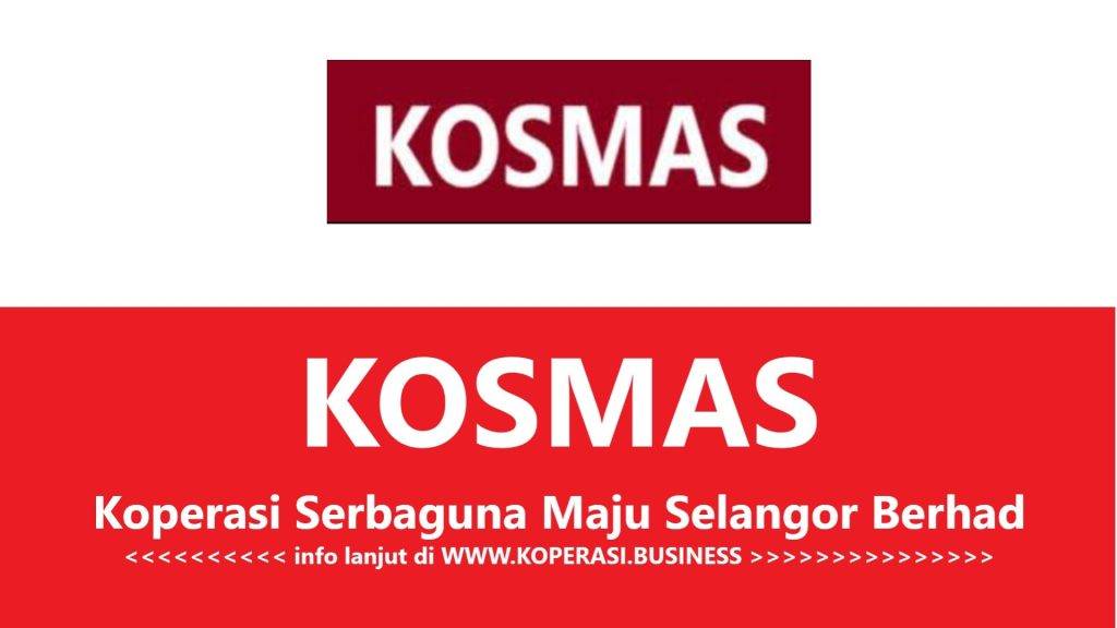 Koperasi Serbaguna Maju Selangor Berhad (KOSMAS)