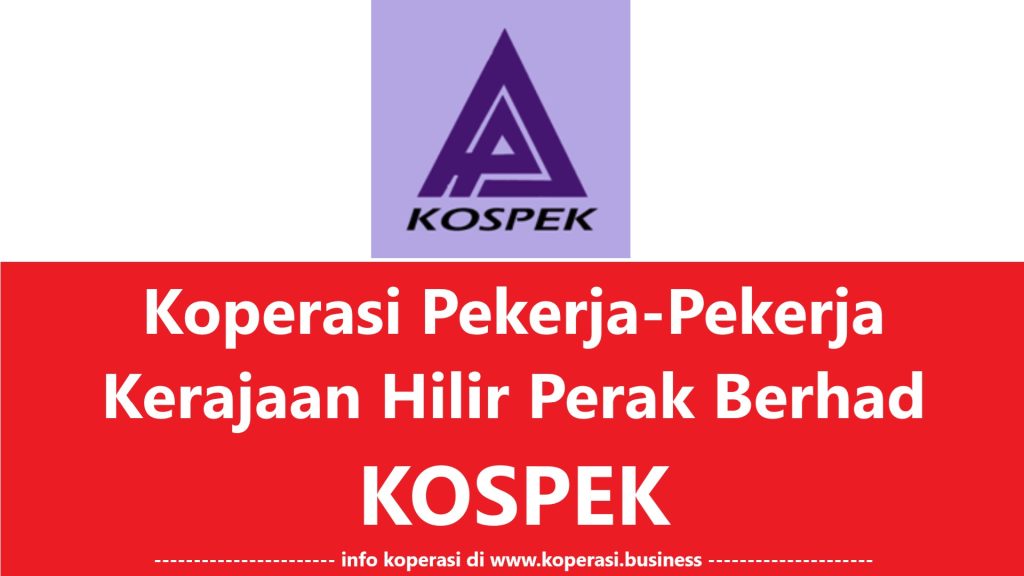 Koperasi Pekerja-Pekerja Kerajaan KOSPEK Hilir Perak Berhad
