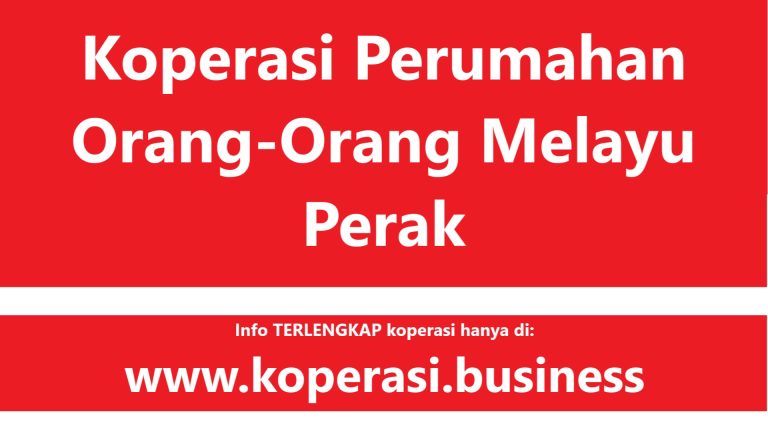 Koperasi Perumahan Orang Orang Melayu Perak