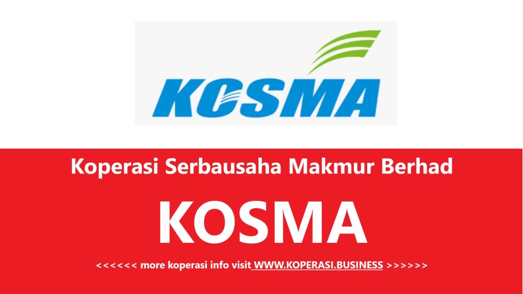 Koperasi Serbausaha Makmur Berhad (KOSMA)