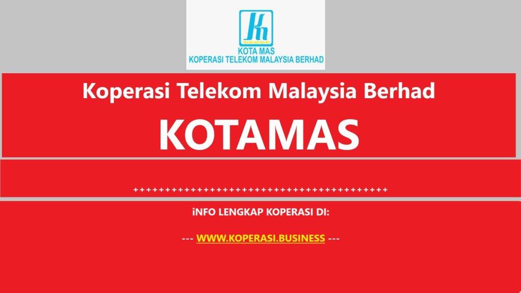 Koperasi Telekom Malaysia Berhad (KOTAMAS)