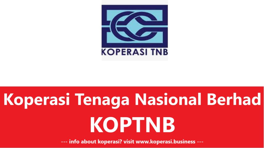 Koperasi Tenaga Nasional Berhad (KOPTNB)