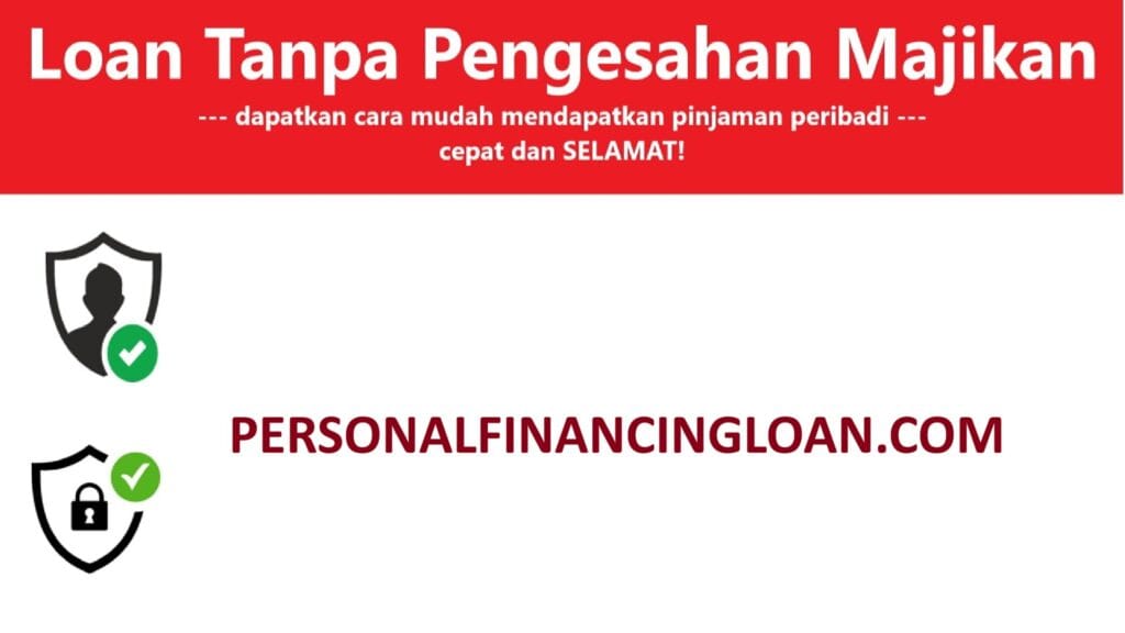 Pinjaman Tanpa Pengesahan Majikan