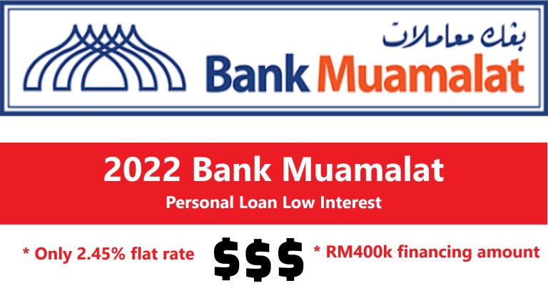 2022 Bank Muamalat Personal Loan Low Interest / 2022 Pinjaman Peribadi Bank Muamalat