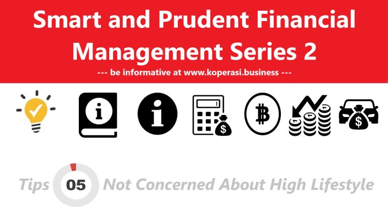 Smart and Prudent Financial Management Series 2 - Not Concerned About High Lifestyle